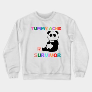 Tummy ache survivor Crewneck Sweatshirt